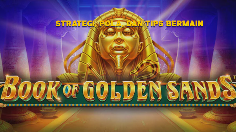 Strategi, Pola, dan Tips Bermain