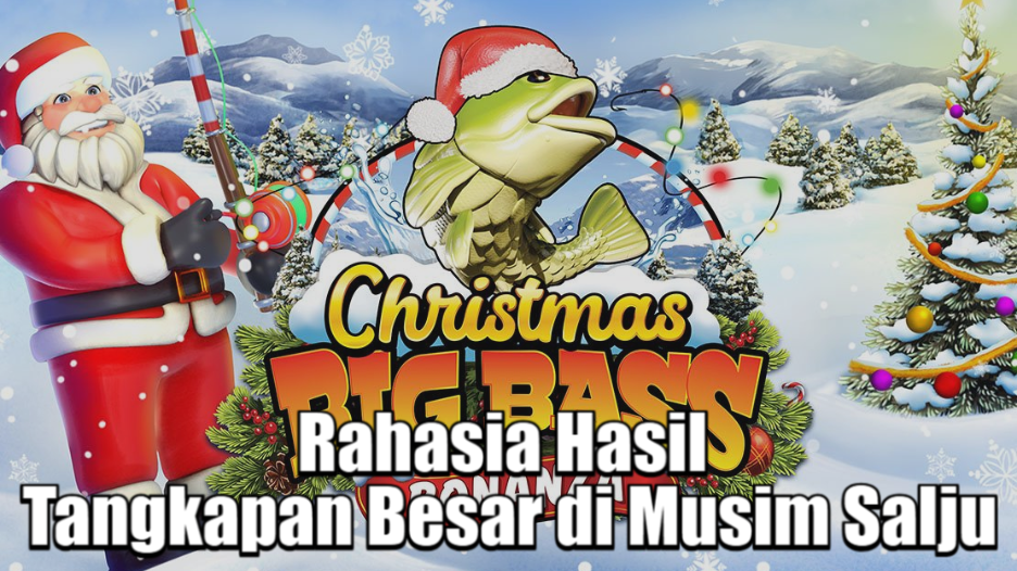 Rahasia Hasil Tangkapan Besar di Musim Salju