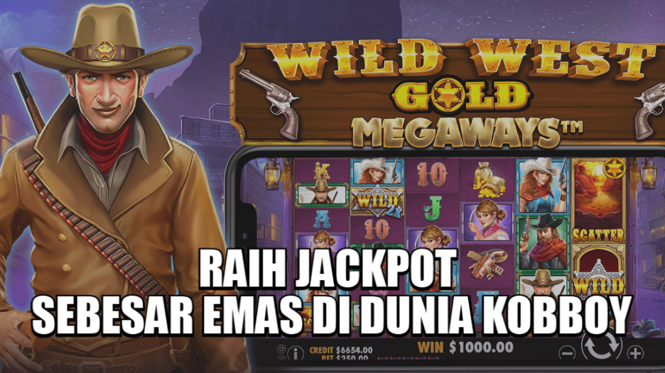 RAIH JACKPOT SEBESAR EMAS DI DUNIA KOBBOY